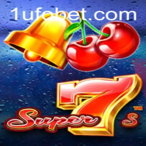 Exploring 'Super7s' and UFObet: A Thrilling Gaming Experience