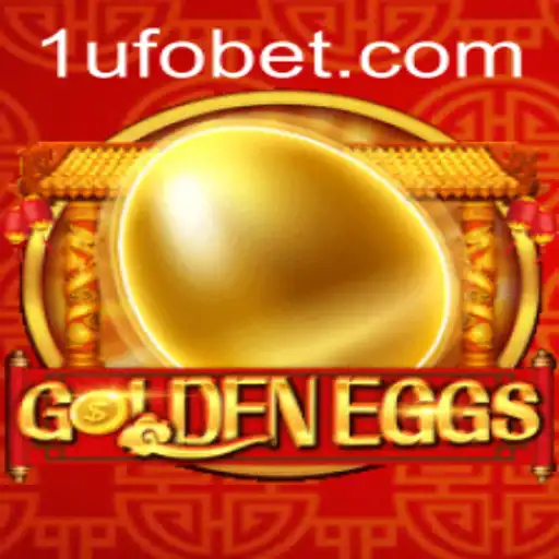 GoldenEggs: A Thrilling Game by UFObet