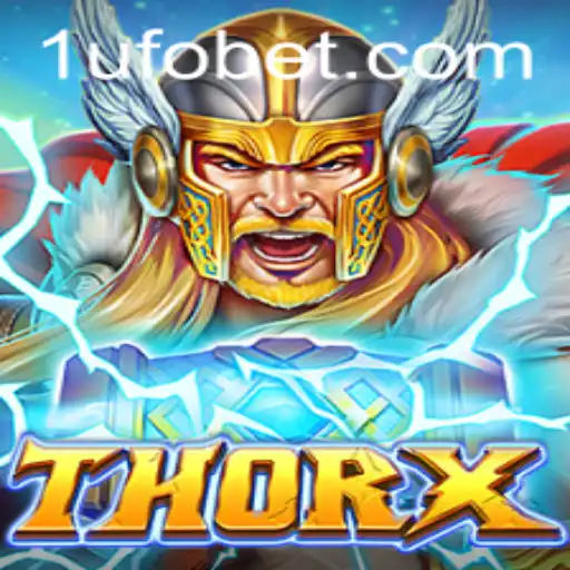 Discovering the Exciting World of ThorX: The Ultimate UFObet Adventure