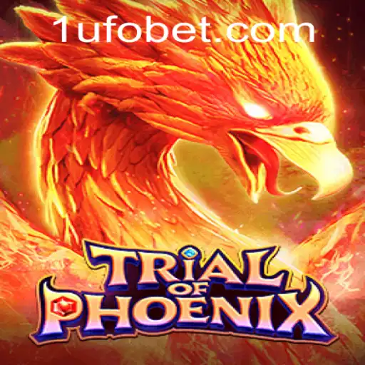 Exploring the Exciting World of TrialofPhoenix and UFObet